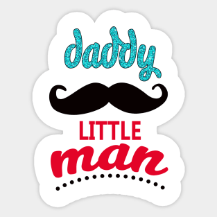 Daddy of Little Man Mustache Sticker